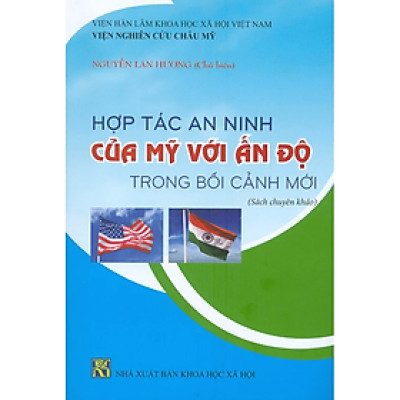 Hợp Tác An Ninh Của Mỹ Với Ấn Độ Trong Bối Cảnh Mới