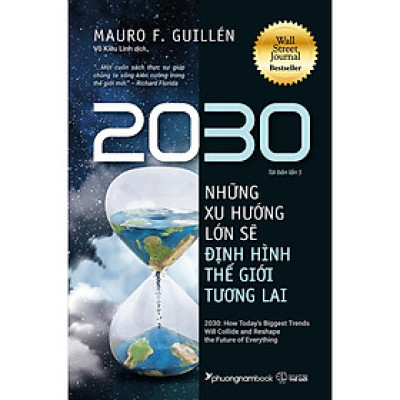 Sách 2030: Những Xu Hướng Lớn Sẽ Định Hình Thế Giới Tương Lai (Tái bản năm 2025)