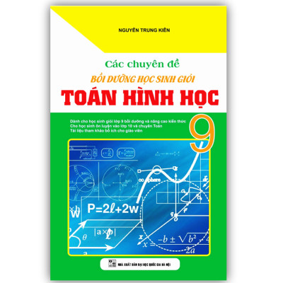 Sách - Combo Các chuyên đề bồi dưỡng học sinh giỏi toán hình học + đại số 9 (PV)