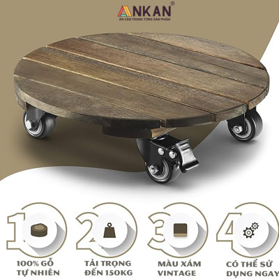 Đế Lót Chậu Cây Có Bánh Xe Cao Cấp ANKAN Hình Tròn Màu Xám Đen R30Cm Tải trọng 150 Kg Gỗ Tràm Bông