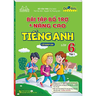 Sách - Bài Tập Bổ Trợ & Nâng Cao Tiếng Anh Lớp 6 (Tập 1 ) có đáp án