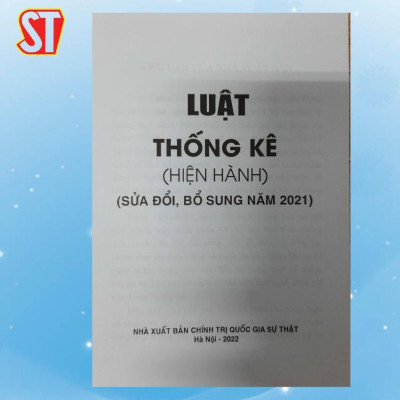 Sách - Luật Thống Kê (Hiện Hành - Sửa Đổi, Bổ Sung Năm 2021) - NXB Chính Trị Quốc Gia
