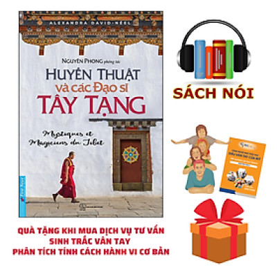 Quà Tặng Sách Nói: Huyền Thuật Và Các Đạo Sĩ Tây Tạng – Kèm Dịch Vụ Sinh Trắc Vân Tay – Phân Tích Tính Cách Hành Vi Cơ Bản