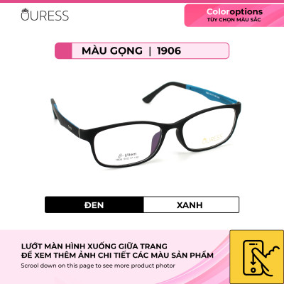 Gọng kính cận 1906 nhựa dẻo ultem thời trang nam nữ mắt kính OURESS