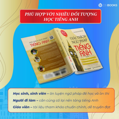 Sách - Giải thích ngữ pháp tiếng anh và lộ trình học tiếng anh (dành cho người mới bắt đầu đến chuẩn ngữ pháp)