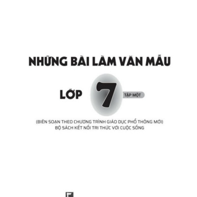 Sách - Những bài làm văn mẫu lớp 7 tập 1 - ( kết nối tri thức )