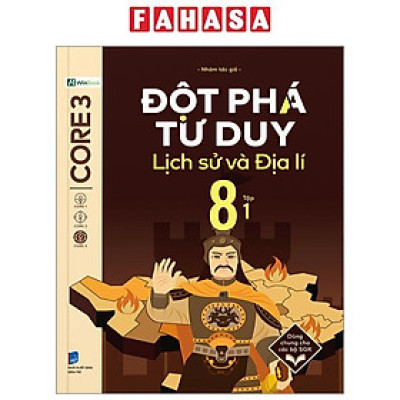 Sách - Đột Phá Tư Duy Lịch Sử Và Địa Lí 8 - Tập 1