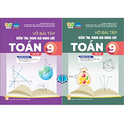 Sách - Vở bài tập kiểm tra, đánh giá năng lực Toán 9 -Tập 1.2 SGK Kết nối , Chân Trời
