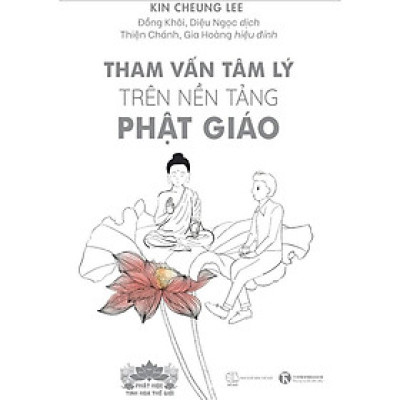 Sách - Tham Vấn Tâm Lý Trên Nền Tảng Phật Giáo - Thái Hà Books