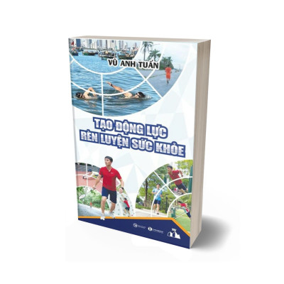 Tạo Động Lực Rèn Luyện Sức Khỏe