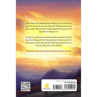 Trận Chiến 10 Năm Trước,Cuộc Đời 10 Năm Sau