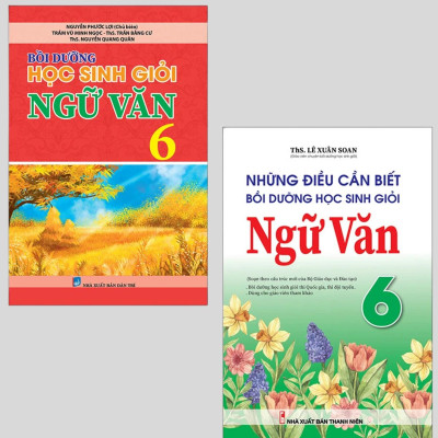 Combo Bồi Dưỡng Học Sinh Giỏi Ngữ Văn 6 + Những Điều Cần Biết Bồi Dưỡng Học Sinh Giỏi Ngữ Văn 6 (Bộ 2 Quyển)