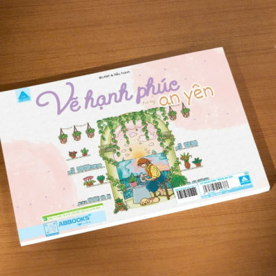 Sách Vẽ Hạnh Phúc Trong An Yên ABBOOKS - Cuốn Sách Tô Màu Lưu Giữ Thời Gian - Coloring Book