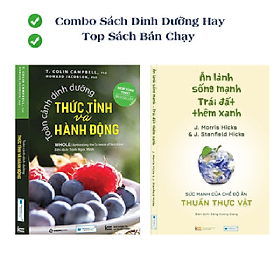 Combo Sách Dinh Dưỡng Bán Chạy: Toàn Cảnh Dinh Dưỡng + Ăn Lành Sống Mạnh (Tái Bản)
