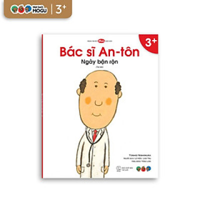 Truyện Ehon bé 3-4-5 tuổi - Bác sĩ An-tôn - Ngày bận rộn