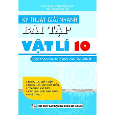 Sách - Kỹ Thuật Giải Nhanh Bài Tập Vật Lí Lớp 10 - Khang Việt Book
