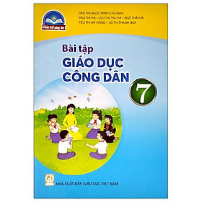 Bài Tập Giáo Dục Công Dân 7 (Chân Trời Sáng Tạo) (2023)