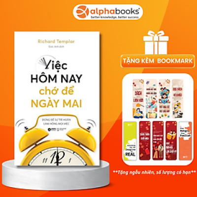 Việc Hôm Nay (Cứ) Chớ Để Ngày Mai (Tái Bản)