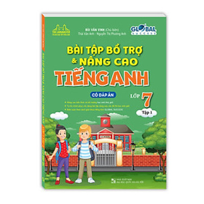 GLOBAL SUCCESS Bài tập bổ trợ và nâng cao tiếng anh lớp 7 tập 1