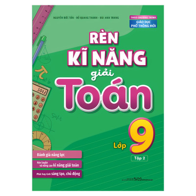 Sách: Combo 3 Cuốn Rèn Kĩ Năng Học Tốt Toán Lớp 9 + Rèn Kĩ Năng Giải Toán Lớp 9