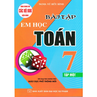 Combo Em Học Toán + Bài Tập Em Học Toán Lớp 7 (Dùng Chung Cho Các Bộ SGK Mới Hiện Hành Bộ 4 Cuốn - BC)