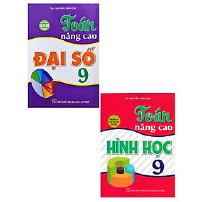 Sách -  Toán Nâng Cao Hình Học - Đại Số 9 (Dùng Chung Cho Các Bộ SGK Hiện Hành) (HA-MK)