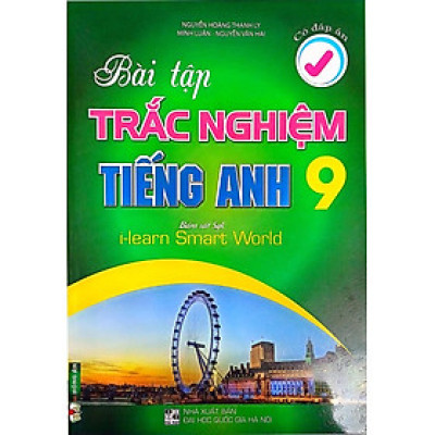 Bài Tập Trắc Nghiệm Tiếng Anh 9 - Có Đáp Án (Bám Sát SGK I-Learn Smart World) - HA
