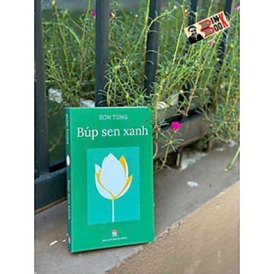 (Bộ sách Bác Hồ) BÚP SEN XANH – Sơn Tùng – NXB Kim Đồng