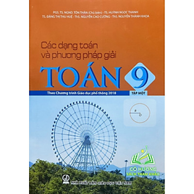 Sách - Các Dạng Toán Và Phương Pháp Giải Toán 9 (tập 1)