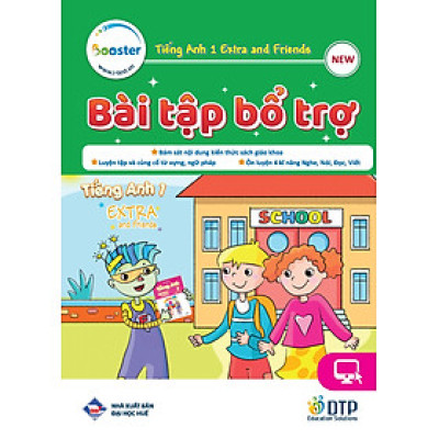 Bài tập Bổ trợ Tiếng Anh 1 Extra & Friends