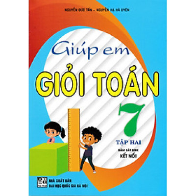 Sách tham khảo- Giúp Em Giỏi Toán 7 - Tập 2 (Bám Sát SGK Kết Nối)_HA