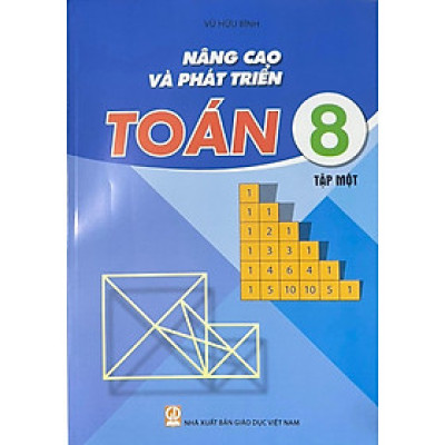 Sách - Nâng Cao Và Phát Triển Toán 8 (tập 1)