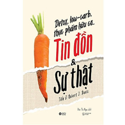Detox, Low-Carb, Thực Phẩm Hữu Cơ - Tin Đồn và Sự Thật - Bản Quyền