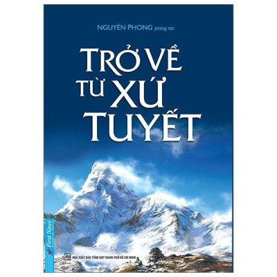 Sách Trở Về Từ Xứ Tuyết (Tái Bản 2019) - Nguyên Phong
