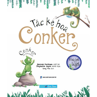 Sách Khác biệt thật là tuyệt - Tắc kè hoa Conker - Hannah Peckham & Stephanie Jayne