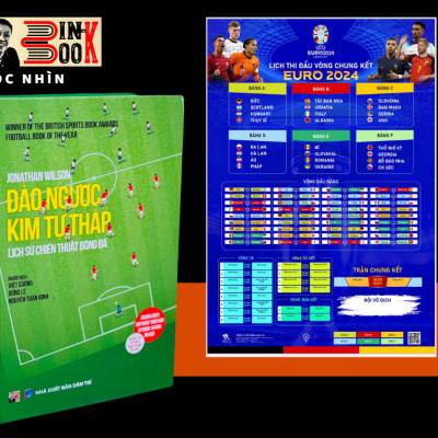 ĐẢO NGƯỢC KIM TỰ THÁP – LỊCH SỬ CHIẾN THUẬT BÓNG ĐÁ - Jonathan Wilson – Bình Book