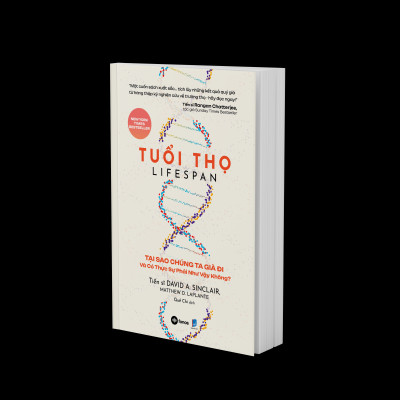 Lifespan - Tuổi thọ - Tại sao chúng ta già đi và có thực sự phải như vậy không?
