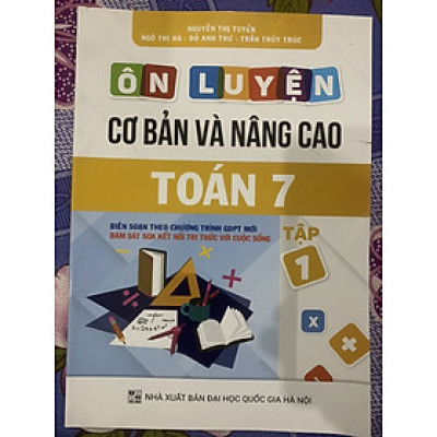  Ôn luyện cơ bản và nâng cao Toán 7 tập 1 (Bám sát SGK Kết Nối Tri Thức)
