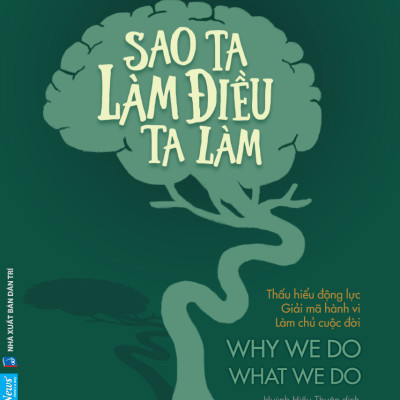 Sách Sao Ta Làm Điều Ta Làm - First News