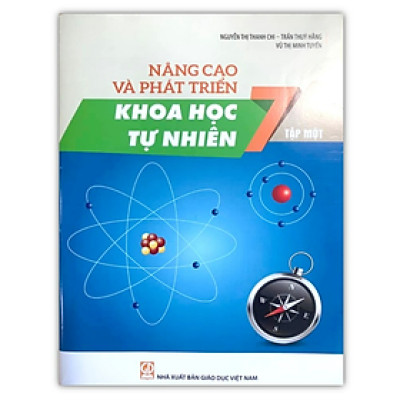 Sách - Nâng Cao Và Phát Triển Khoa Học Tự Nhiên 7 Tập 1