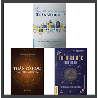 Combo 3 Cuốn: Thay Đổi Cuộc Sống Với Nhân Số Học + Thần Số Học Thấu Hiểu Nhân Tâm & Thần Số Học Ứng Dụng
