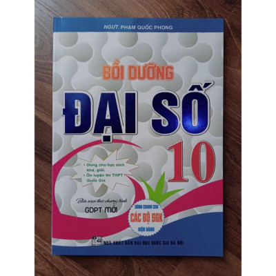 Sách - Bồi Dưỡng Đại Số 10 (Biên Soạn Theo Chương Trình GDPT Mới)