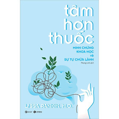 Combo 2 Cuốn sách: Tâm Hơn Thuốc - Minh Chứng Khoa Học Về Sự Tự Chữa Lành + Lắng Nghe Cơ Thể