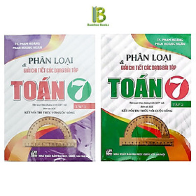 Sách - Phân Loại Và Giải Chi Tiết Các Dạng Bài Tập Toán Lớp 7 - Combo 2 Tập - Bám Sát SGK Kết Nối Tri Thức Với Cuộc Sống - Hồng Ân