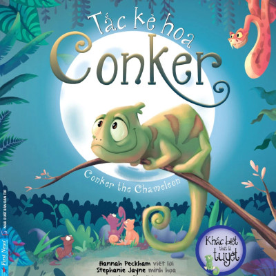 Sách Khác biệt thật là tuyệt - Tắc kè hoa Conker - Hannah Peckham & Stephanie Jayne