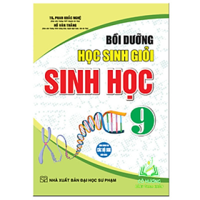 Sách Bồi Dưỡng Học Sinh Giỏi Sinh Học 9 (Tái bản 2024 )