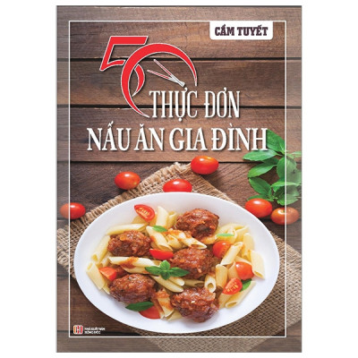 Sách - 50 Thực Đơn Nấu Ăn Trong Gia Đình