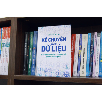 Kể chuyện bằng dữ liệu - Hành trình kiến tạo thay đổi trong thời đại số