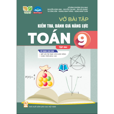Sách - Vở bài tập kiểm tra, đánh giá năng lực Toán 9 -Tập 1.2 SGK Kết nối , Chân Trời