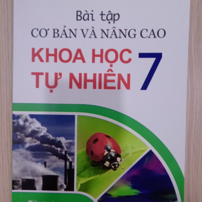 Sách - Bài tập cơ bản và nâng cao Khoa học tự nhiên 7